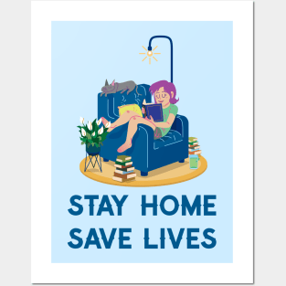 stay home save lives Posters and Art